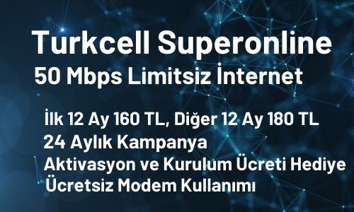 Turkcell Superonline 50 Mbps Limitsiz İnternet Kampanyası