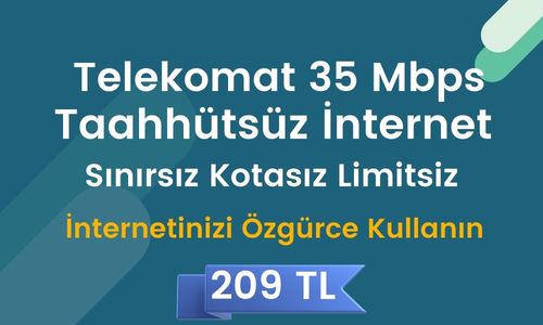 Telekomat 35 Mbps Sınırsız Limitsiz Taahhütsüz İnternet 209 TL